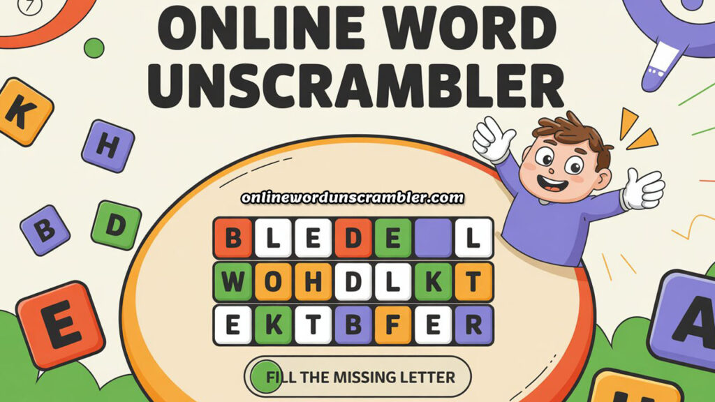 Online Word Unscrambler Fill the Missing Letter Game 2