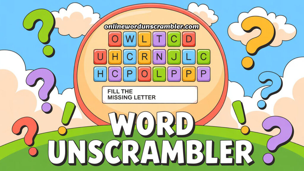 Online Word Unscrambler Fill the Missing Letter Game 4