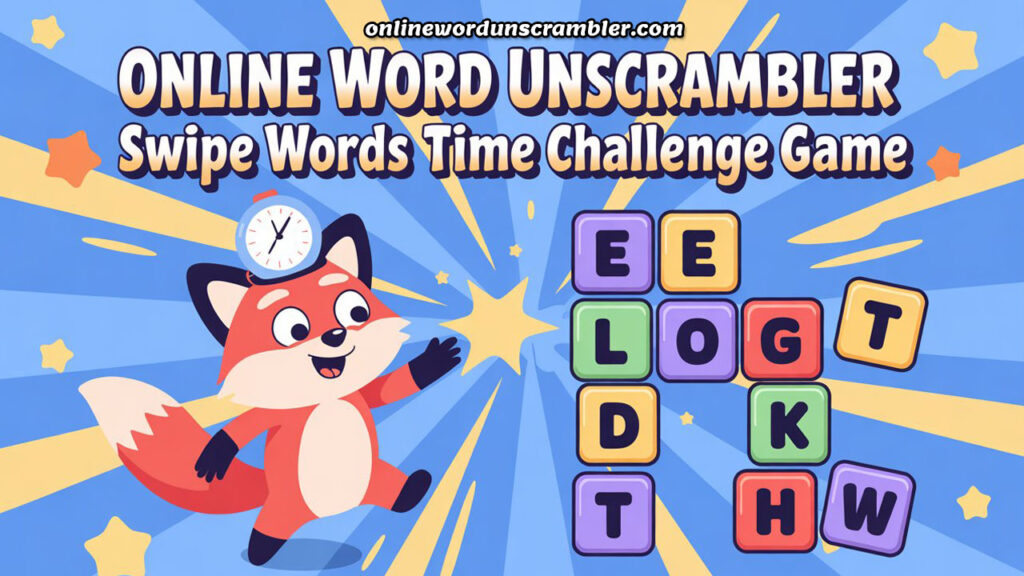 Online Word Unscrambler Swipe Words Time Challenge Game 4