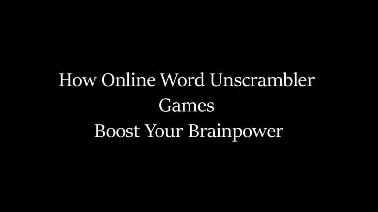 How Online Word Unscrambler Games Boost Your Brainpower - online word unscrambler